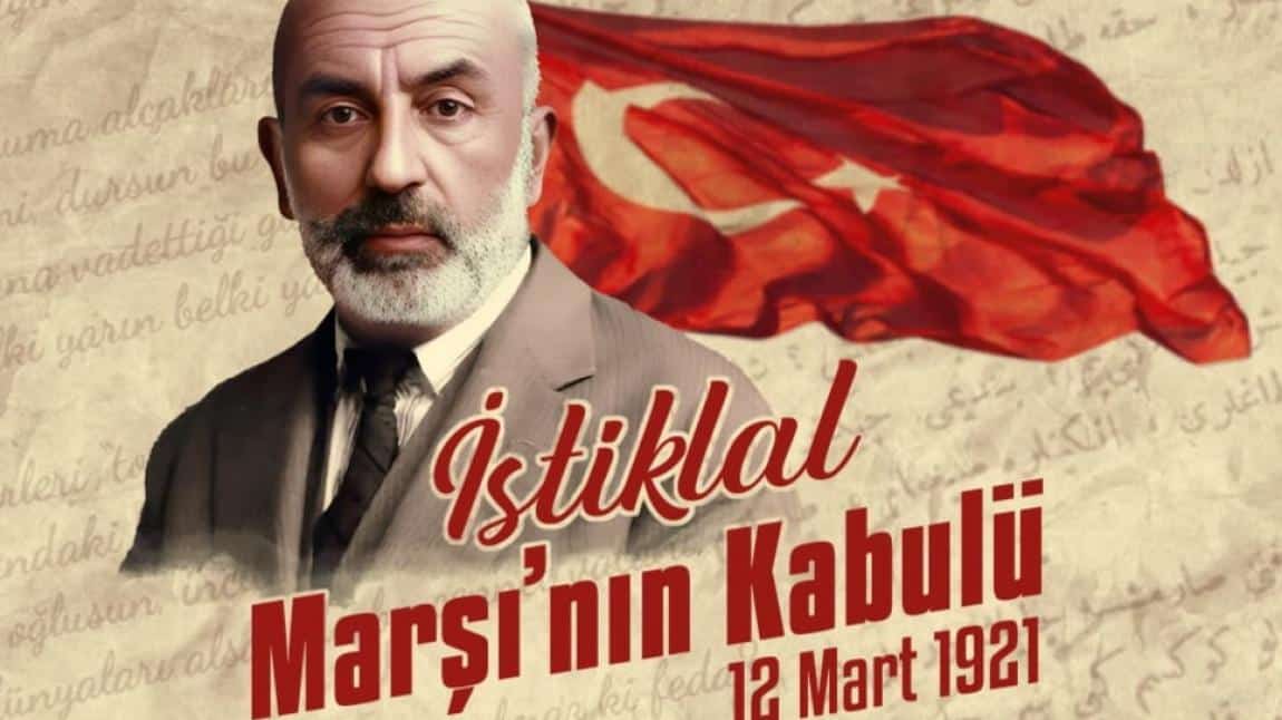 12 MART İstiklal Marşının Kabulü ve Mehmet Akif ERSOY'u Anma Günü Etkinlikleri kapsamında ilçemizde kompozisyon yarışmasında 2.lik